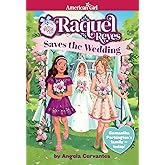 Raquel Reyes Saves the Wedding (Girl of the Year 2026) (American Girl® Girl of the Year™)
