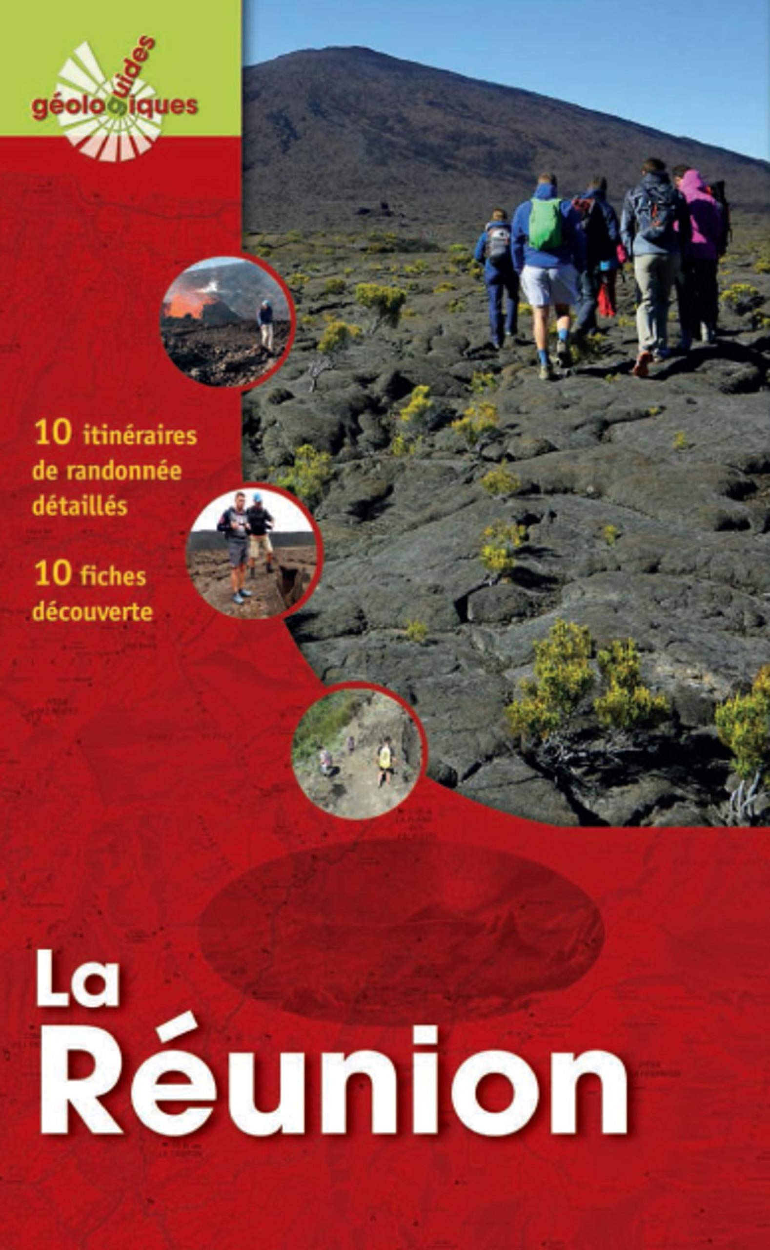 Amazon Fr Ile De La Reunion 10 Itineraires De Randonnee 7 Fiches Decouverte Decobecq Dominique Hoarau Olivier Defortis Simon Chaput Marie Leduc Ludovic Livres
