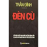 Den Cu: So Phan Viet Nam Duoi Che Do Cong San (Vietnamese Edition)