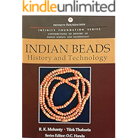 Indian Beads: History and Technology (History of Indian Science and Technology) book cover