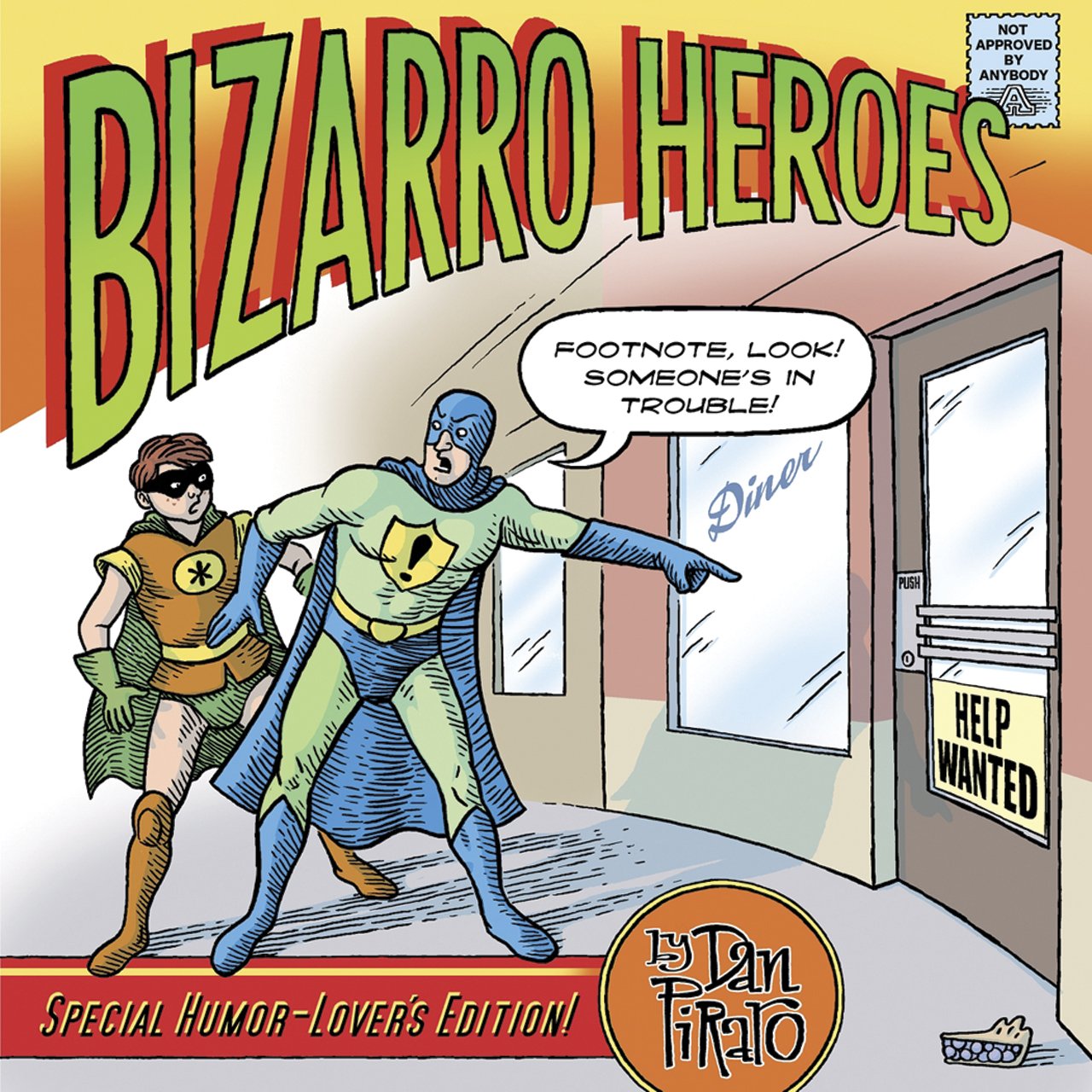 Bizarro Heroes Piraro Dan Amazon Com Books