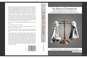 The Stance of Computation : computational thinking skills as a neutral judge of competence in defining the constitution of hu