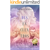 Desencuentros: Una historia de amor, dos verdades de un desamor. (Spanish Edition) book cover