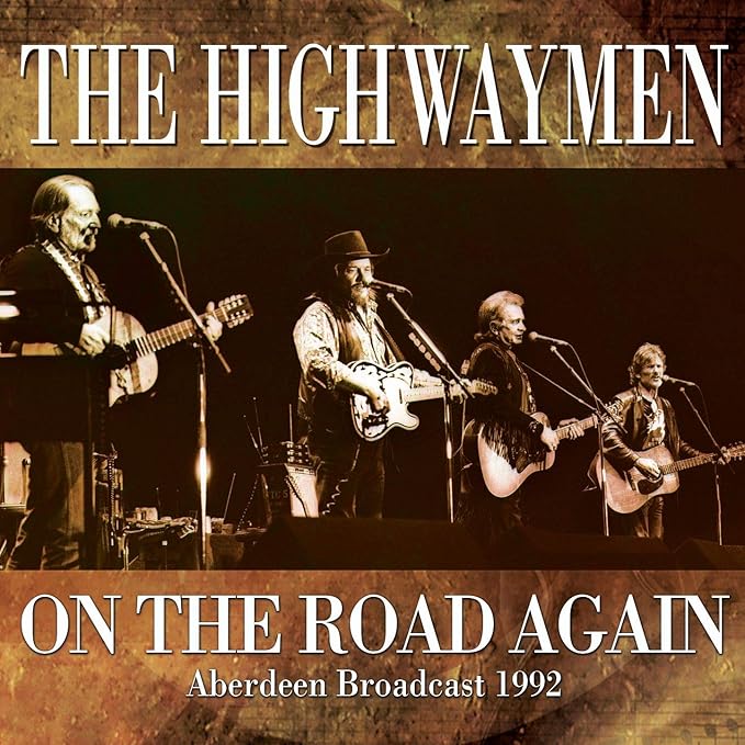 On The Road Again by Highwaymen Amazon.co.uk Music