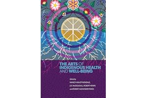 The Arts of Indigenous Health and Well-Being