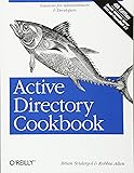 Active Directory Cookbook: Solutions for Administrators & Developers (Cookbooks (O'Reilly))