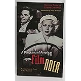 A Panorama of American Film Noir (1941-1953)