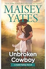 Unbroken Cowboy (A Gold Valley Novel) Kindle Edition