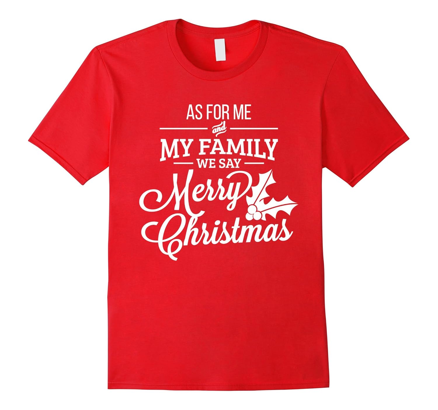 We Say Merry Christmas Shirt-ANZ