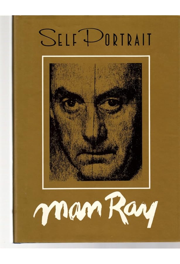 Man Ray Self Portrait (Penguin Modern Classics) /anglais: MAN RAY