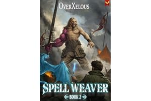 Spell Weaver 2: A LitRPG Adventure