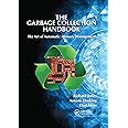 The Garbage Collection Handbook ("International Perspectives on Science, Culture and Society")