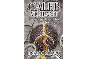 Caleb Vigilant (Chronicles of the Nephilim)