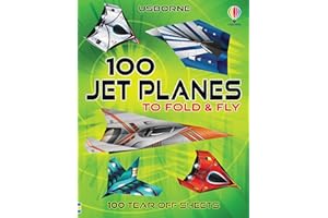 100 Jet Planes to Fold and Fly: An Arts and Crafts Activity Book About Paper Airplanes for Children (Ages 6-9)