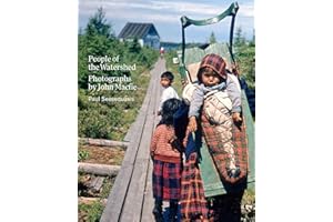 People of the Watershed: Photographs by John Macfie
