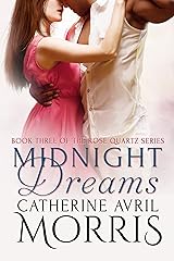 Midnight Dreams (The Rose Quartz Series Book 3) Kindle Edition