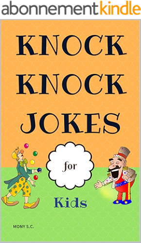 Download Knock Knock Jokes for Kids: Who's There? ;Funny Jokes; Highlight of Knock Knock Ever (English Edition) PDF