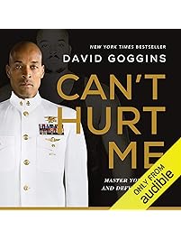 Can't Hurt Me: Master Your Mind and Defy the Odds