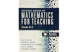 Making Sense of Mathematics for Teaching Grades K-2 (Communicate the Context Behind High-Cognitive-Demand Tasks for Purposeful, Productive Learning) (Solutions)