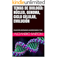 TEMAS DE BIOLOGÍA: NÚCLEO, GENOMA, CICLO CELULAR, EVOLUCIÓN: COLECCIÓN RESÚMENES UNIVERSITARIOS Nº 252 (Spanish Edition) book cover