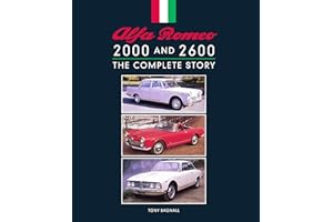 Alfa Romeo 2000 and 2600: The Complete Story (Crowood Autoclassics)