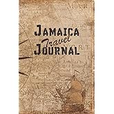Jamaica Travel Journal: 6x9 Travel Notebook with prompts and Checklists perfect gift for your Trip to Jamaica for every Traveler