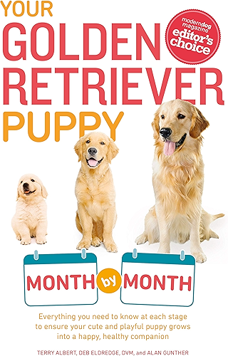 Download Your Golden Retriever Puppy Month by Month: Everything You Need to Know at Each Stage to Ensure Your Cute and Playful Puppy Grows into a Happy, Healthy ... Puppy Month by Month) (English Edition) PDF
