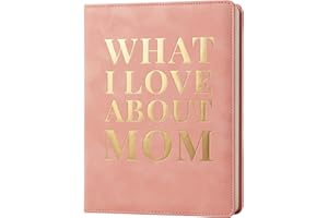 What I Love About Mom Leather Book – A Fill-In-The-Blank Keepsake Journal Gift for Mom Birthday Mother's Day Christmas