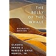 The Belly of the Whale: Bilingual Edition (Desert Humanities)