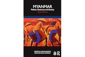 Myanmar: Politics, Economy and Society