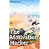 The Motivation Hacker