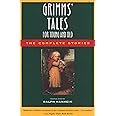 Grimms' Tales for Young and Old: The Complete Stories: Brothers Grimm ...