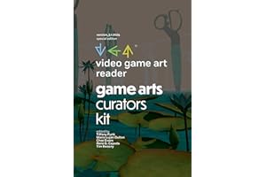 Video Game Art Reader: Volume 5: The Game Art Curators Kit