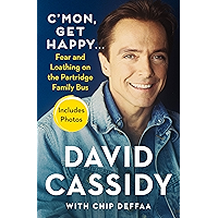 C'mon, Get Happy . . .: Fear and Loathing on the Partridge Family Bus book cover