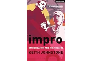 Impro: Improvisation and the Theatre (Performance Books)