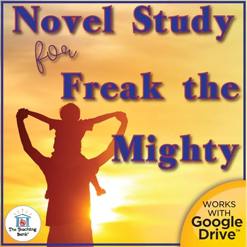 This Complete Literature Unit For Freak The Mighty Is A Common Core Standard Aligned Book Study To Be Used With Freak The Mighty By Rodman Philbrick This Download Contains Both A Printable Format As Well As A Google Drive Compatible Format This Is A