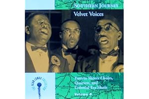 Southern Journey, Vol. 8: Velvet Voices - Eastern Shores Choirs, Quartets, And Colonial Era Music