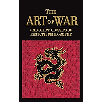The Art of War & Other Classics of Eastern Philosophy (Leather-bound Classics) book cover
