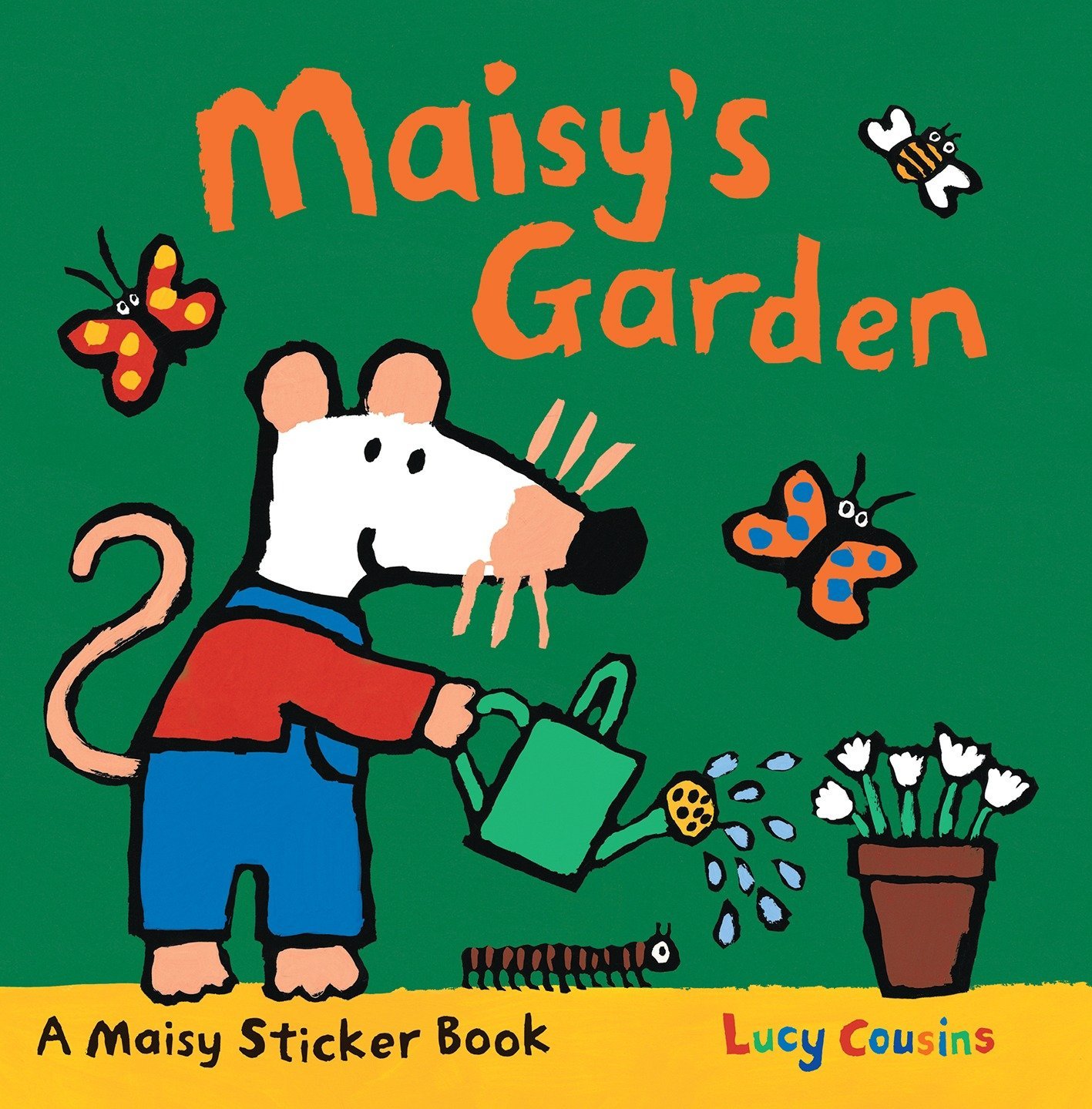 Maisy S Garden A Sticker Book Cousins Lucy Cousins Lucy 9780763659066 Amazon Com Books