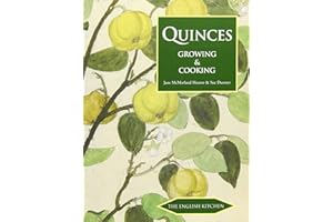 Quinces: Growing & Cooking (The English Kitchen)