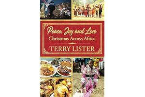 Peace, Joy and Love: Christmas in Africa: (B&W Version)