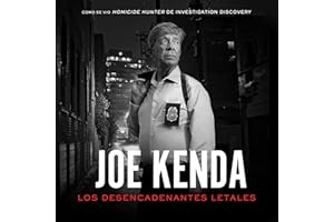 Los desencadenantes letales