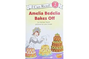 Amelia Bedelia Bakes Off (I Can Read Level 2)