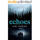 Echoes: A Dark Supernatural Thriller (Echoes Trilogy Book 1)