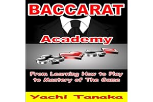 Baccarat Academy: From Learning How to Play to Mastery of the Game