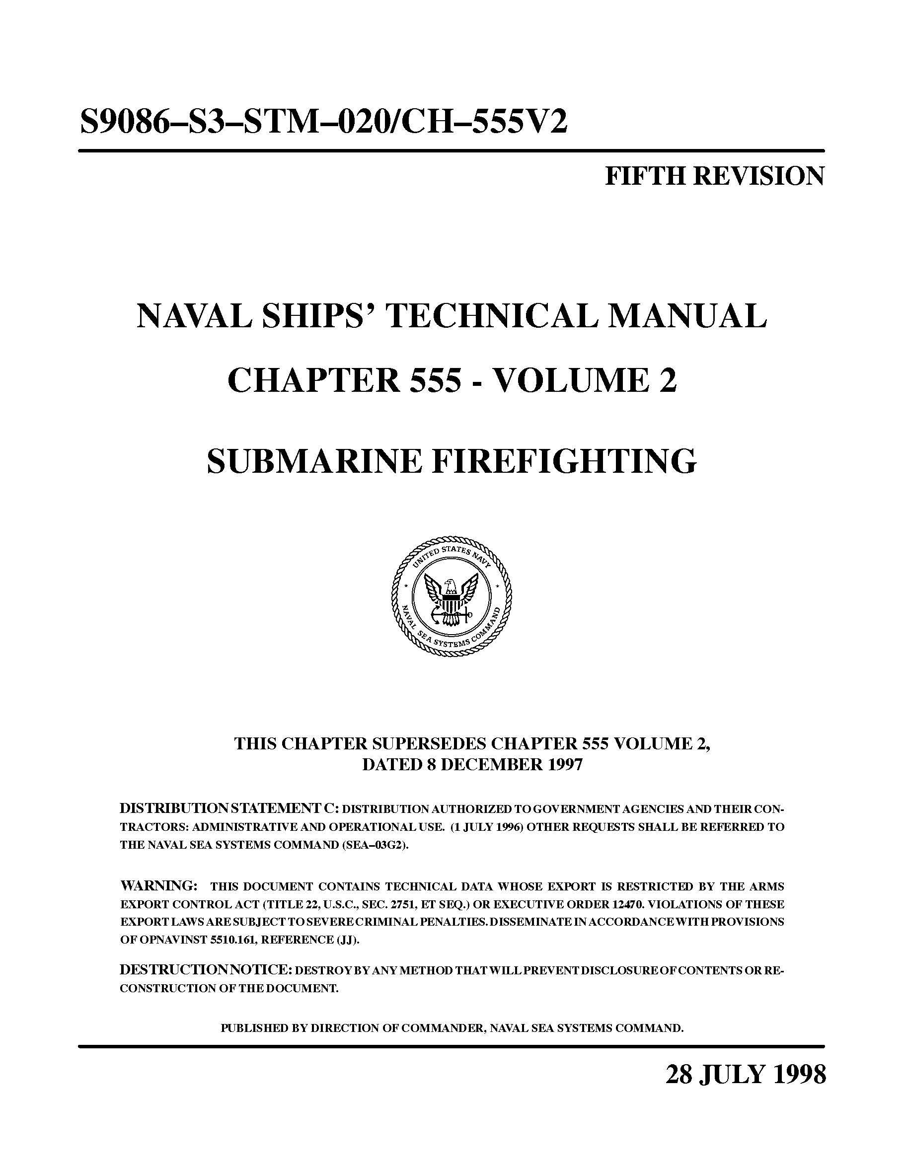 SUBMARINE FIREFIGHTING CHAPTER 555 - VOLUME 2 1998 NAVAL SHIPS' TECHNICAL  MANUAL [Loose Leaf Edition] Loose Leaf – 1998