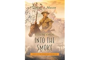 Journeyman: Into the Smoke (The Journeyman Chronicles Book 5)