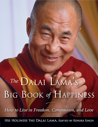 Download The Dalai Lama's Big Book of Happiness: How to Live in Freedom, Compassion, and Love (English Edition) PDF