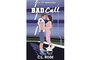 Bad Call (Rock City Renegades Book 2)