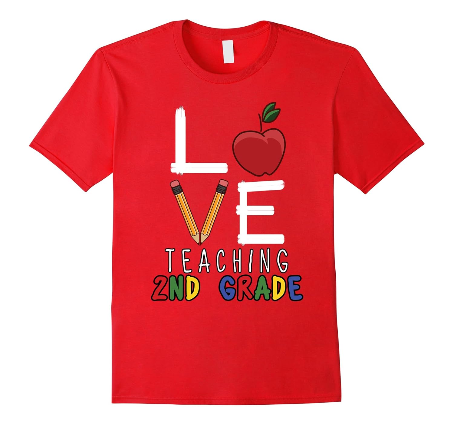 I love Teaching 2nd Grade T-Shirt for Teachers-ANZ